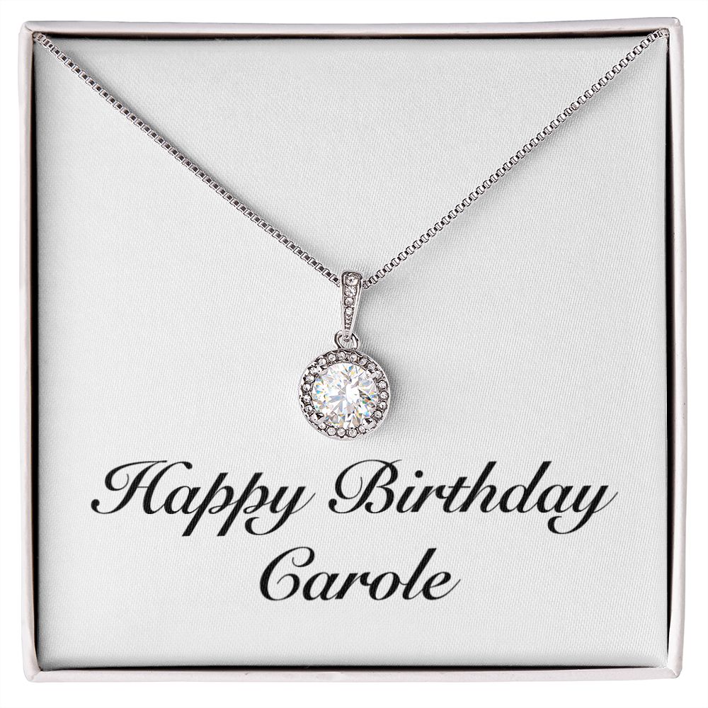 Happy Birthday Carole - Eternal Hope Necklace
