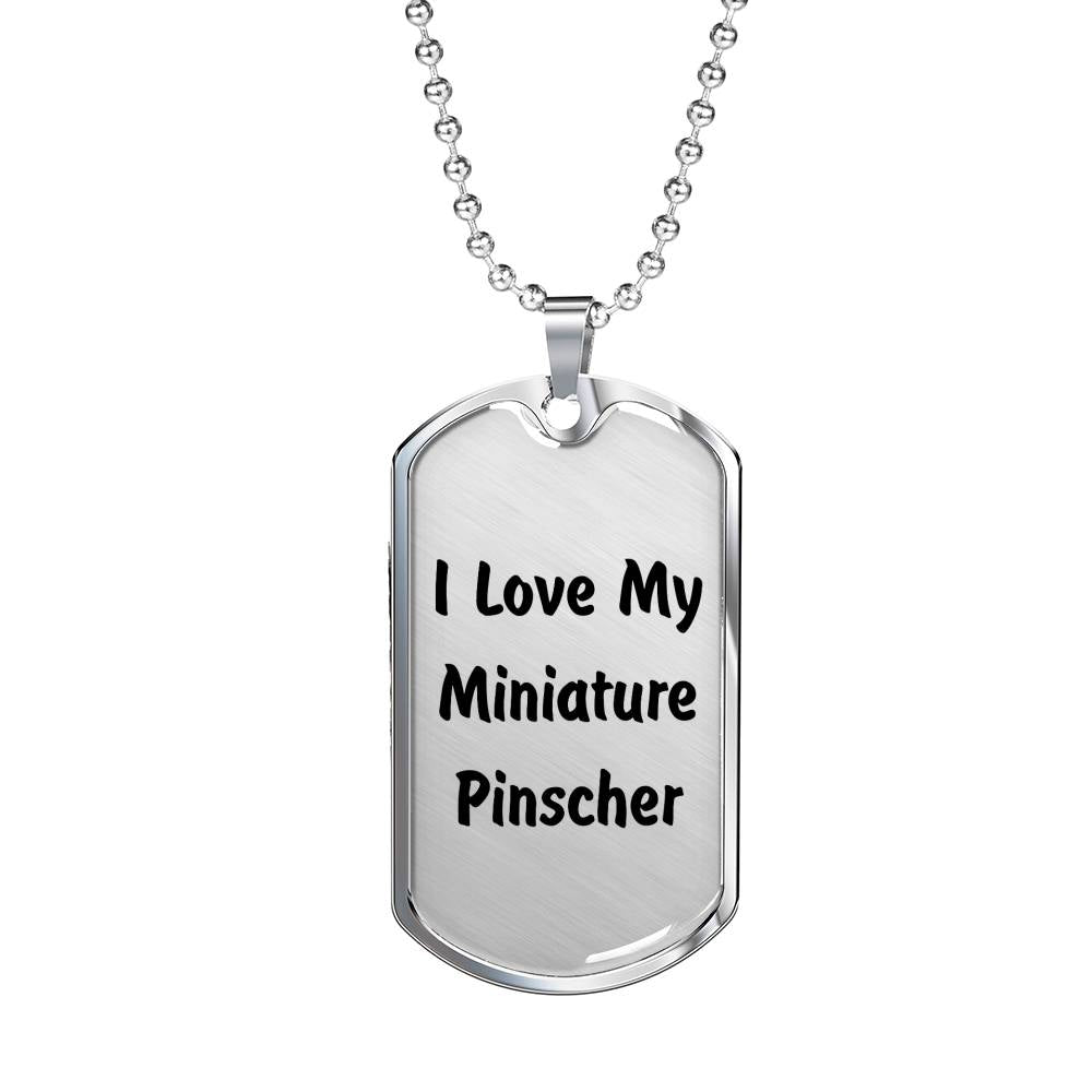 Love My Miniature Pinscher v4 - Luxury Dog Tag Necklace