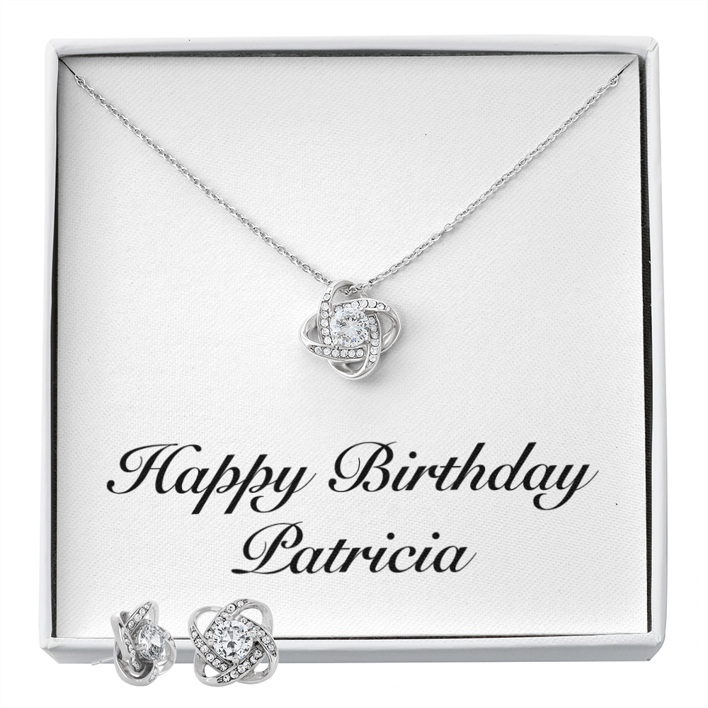 Happy Birthday Patricia - Love Knot Necklace And Earrings Set