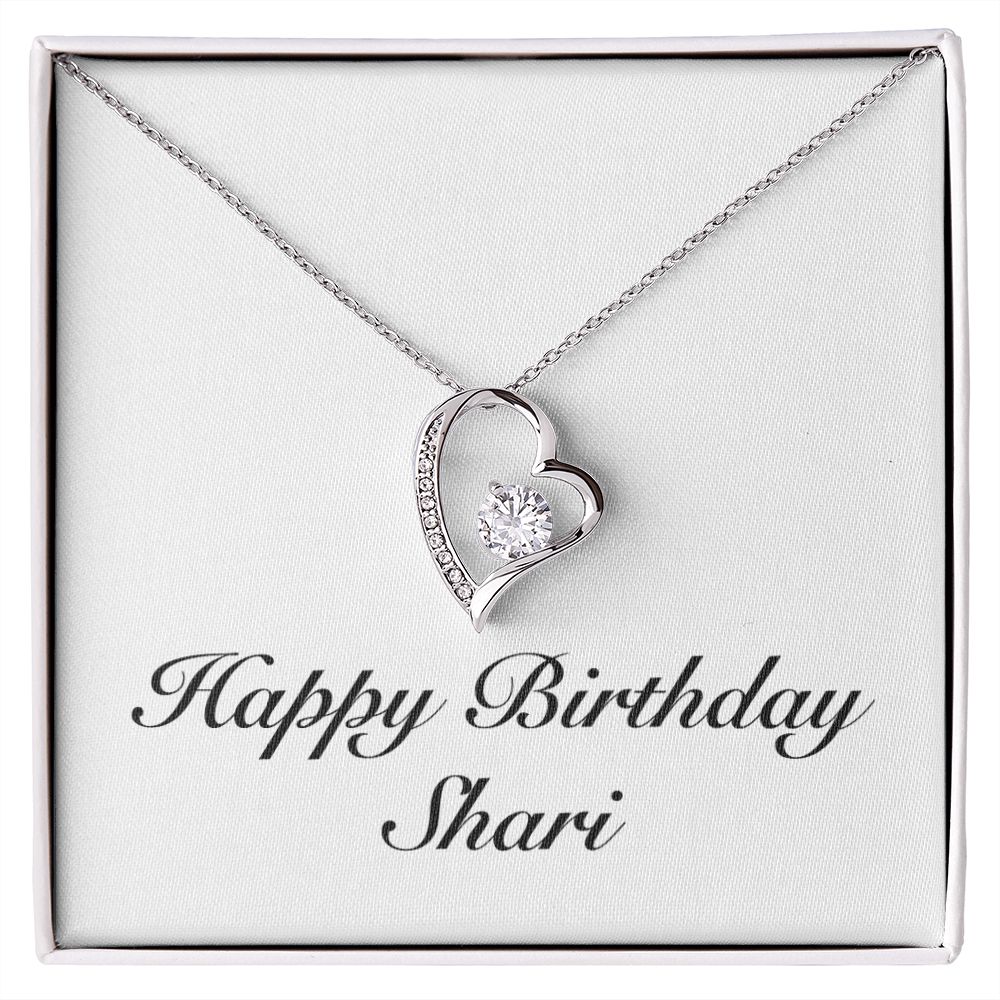 Happy Birthday Shari - Forever Love Necklace