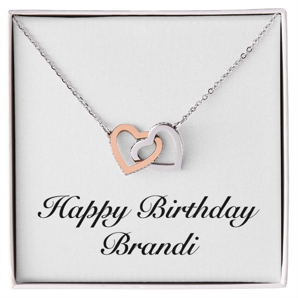 Happy Birthday Brandi - Interlocking Hearts Necklace
