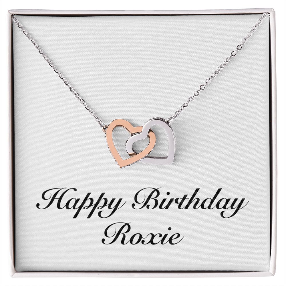 Happy Birthday Roxie - Interlocking Hearts Necklace