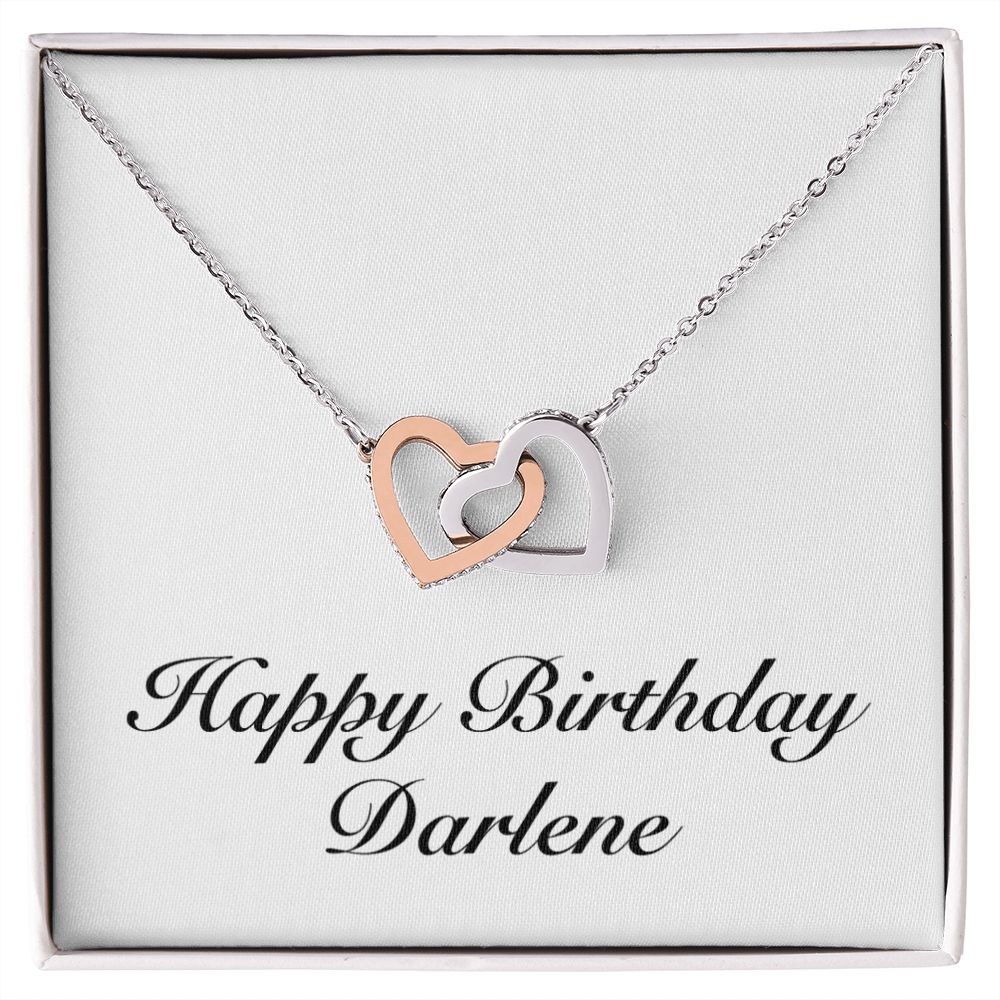 Happy Birthday Darlene - Interlocking Hearts Necklace