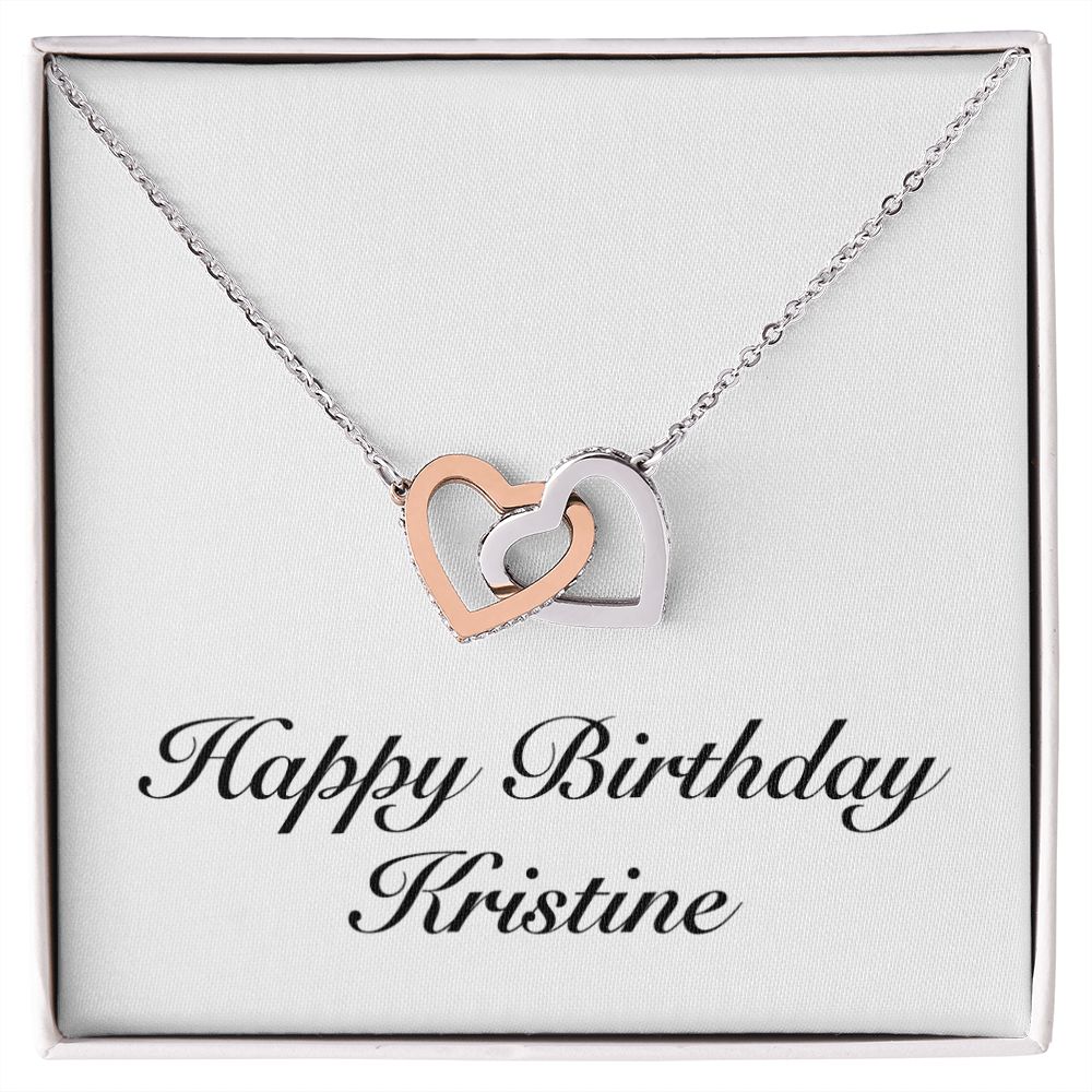 Happy Birthday Kristine - Interlocking Hearts Necklace