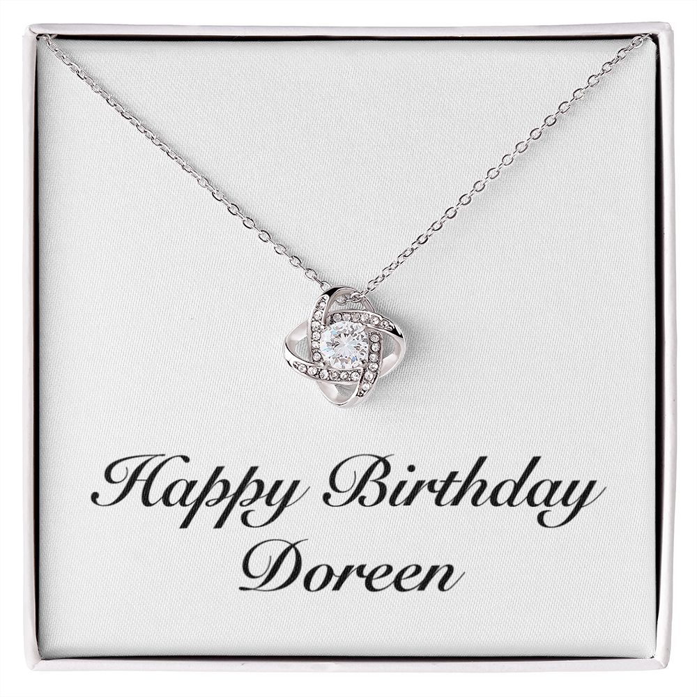 Happy Birthday Doreen - Love Knot Necklace