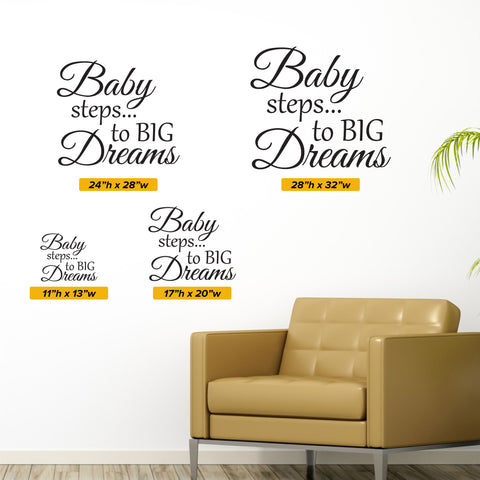 Baby Steps To Big Dreams 0240 Home Decor Wall Decor Baby Steps Goals