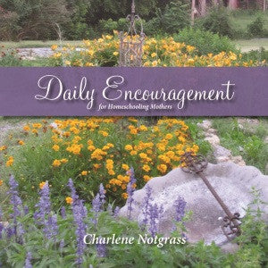 Daily Encouragement for Homeschoooling Mothers - Yellow House Book Rental

