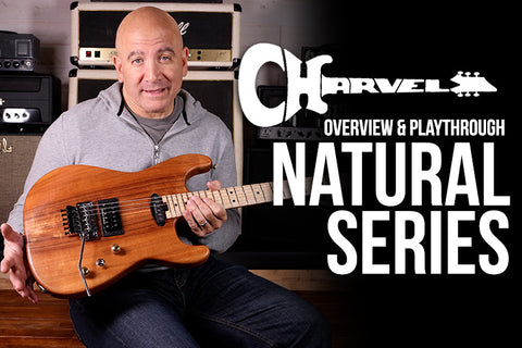 The Charvel Custom Shop Natural Series - Still Rocking 15 Years In!