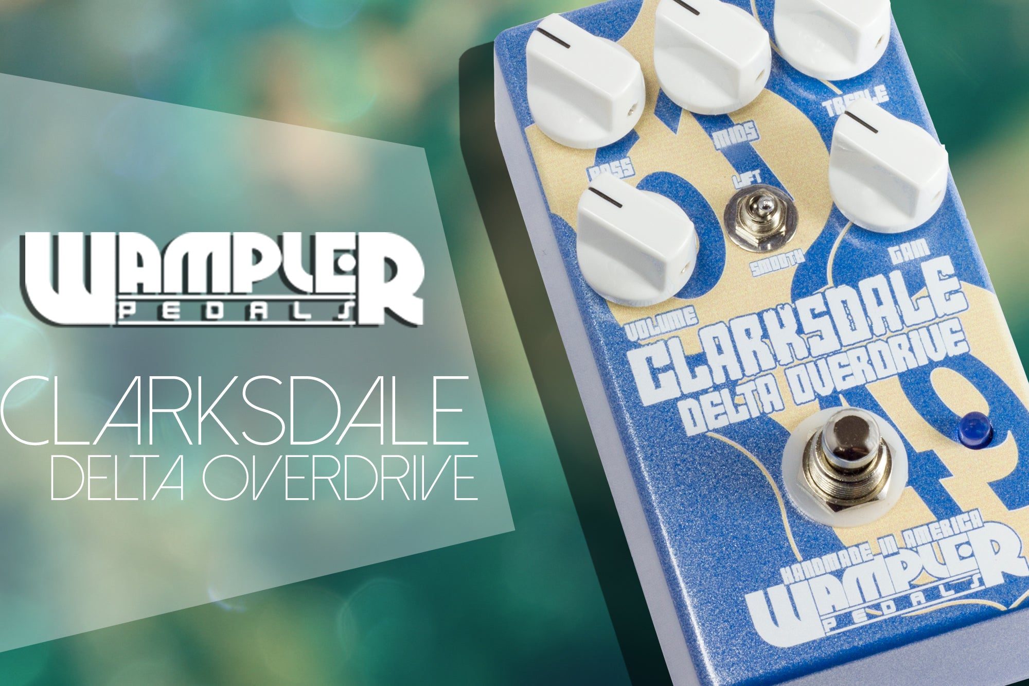 The Wampler Clarksdale Delta Overdrive Pedal | The Music Zoo