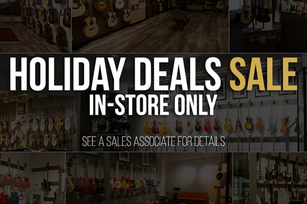 Holiday Deals Sale - In-Store Only!