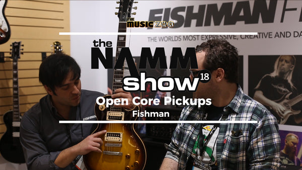 NAMM 2018: Exclusive Fishman Open Core Pickups Video with Ken Susi