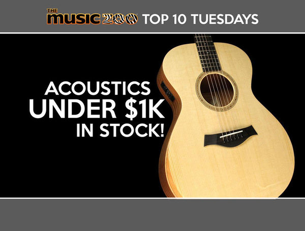 Top 10 Tuesday: Our Best Acoustics Under $1k In Stock!