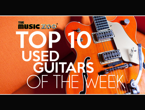 This Week's Top 10 Used Guitars At The Music Zoo