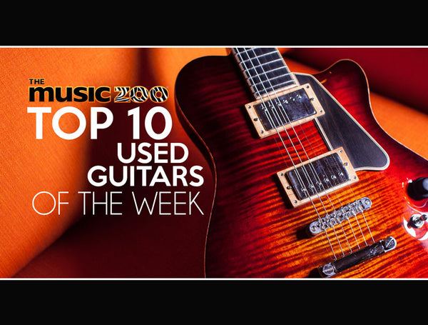 Top 10 Used Guitars At The Music Zoo: Week 2 of December 2018