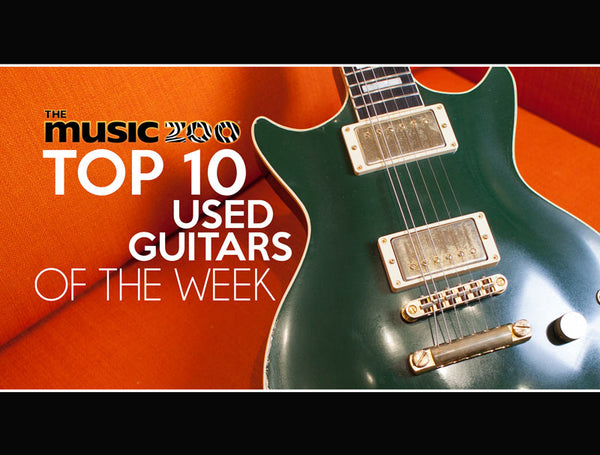 Top 10 Used Guitars At The Music Zoo: June Week 4 2019!