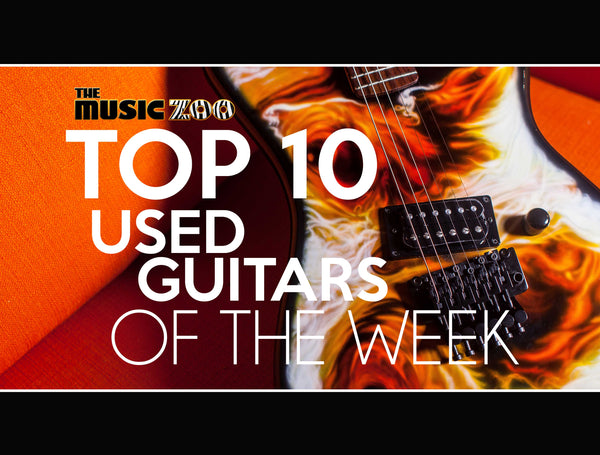 This Week's Top 10 Used Guitars At The Music Zoo