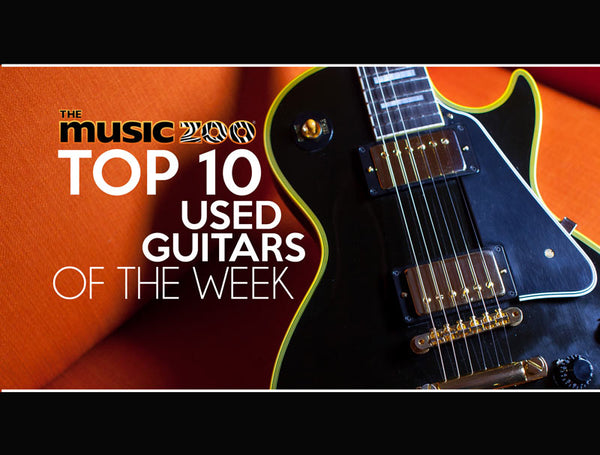 This Week's Top 10 Used Guitars At The Music Zoo