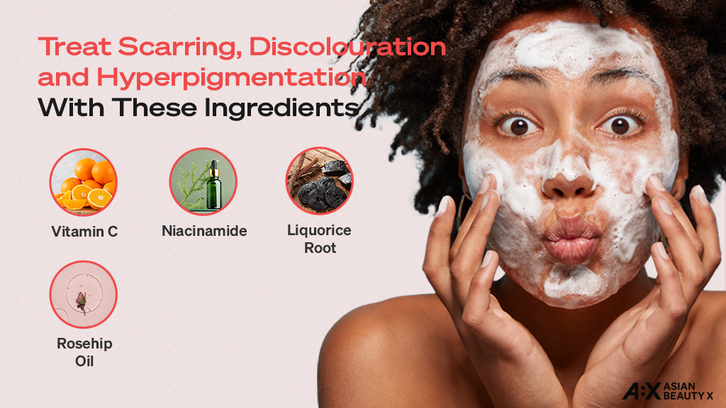 Skincare Ingredients for treating scars discolouration and hyperpigmentation