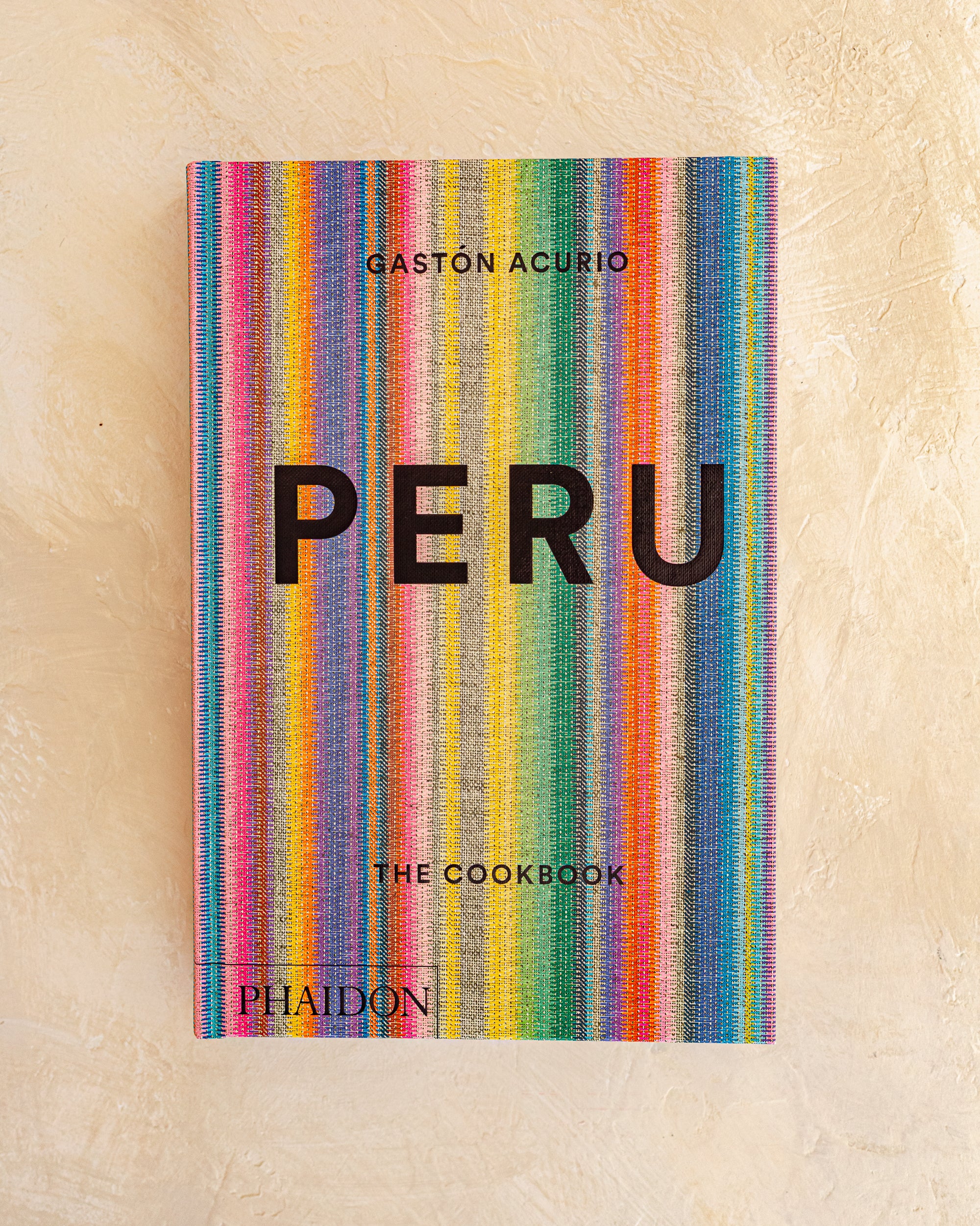 Peru: The Cookbook