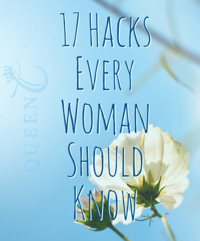 Hacks every woman should know Blog