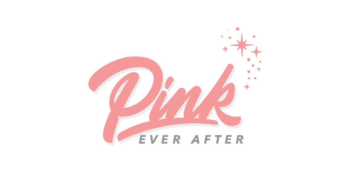 Pink Ever After
