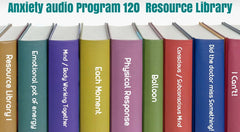 Anxiety audio program resource library