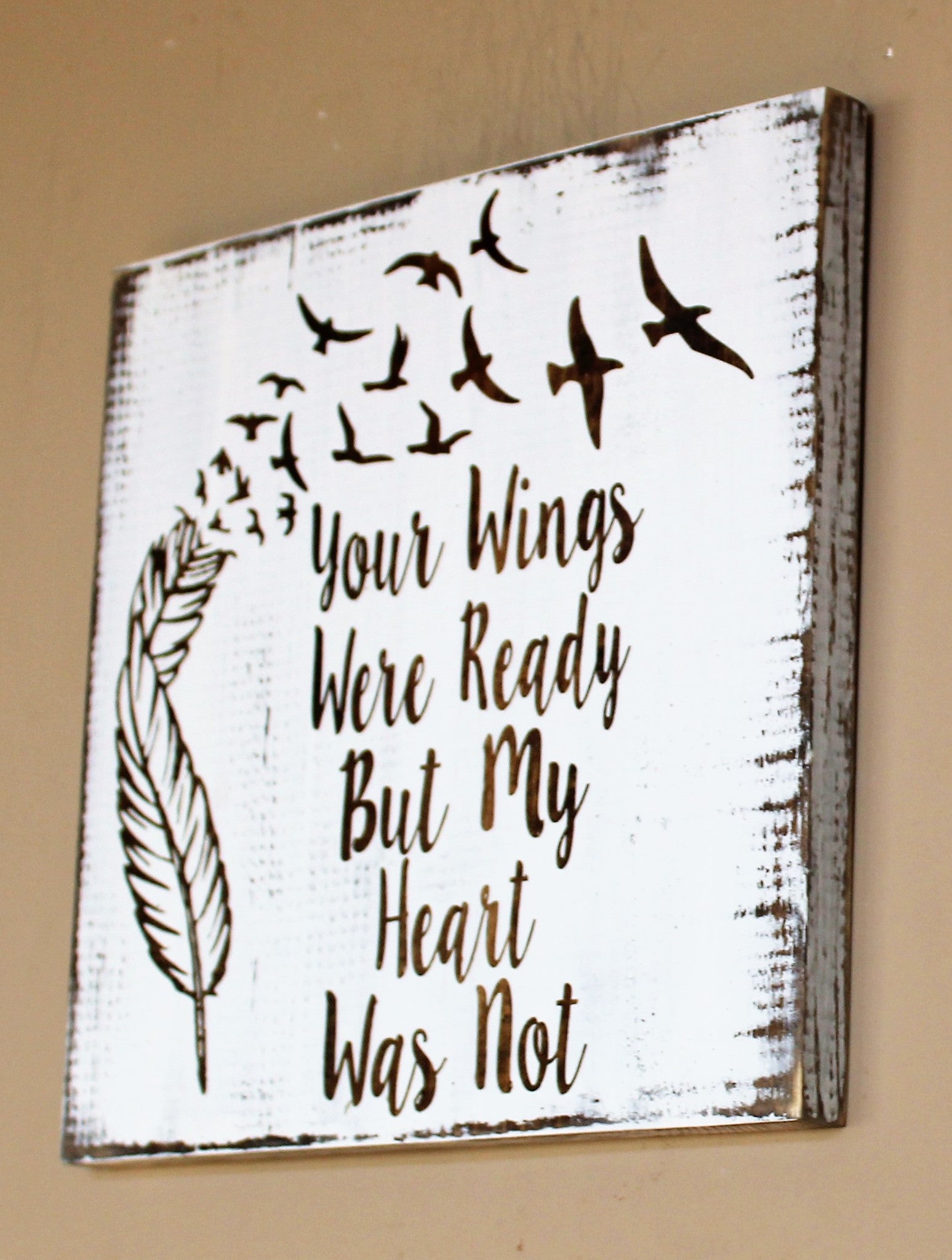 Your Wings Were Ready But My Heart Was Not Quote - 'Your wings were ...