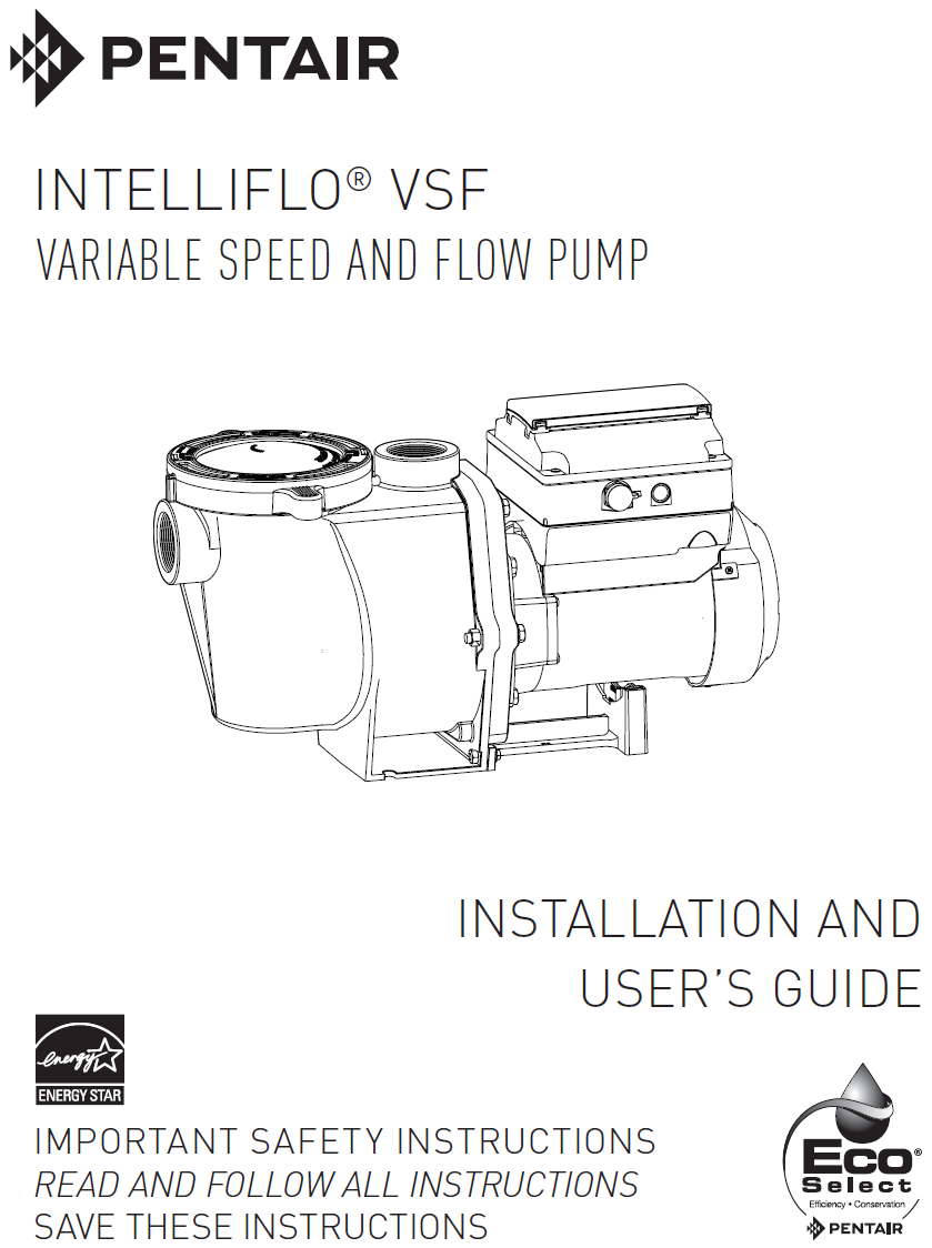 Pentair IntelliFlo 3 HP 230V VSF Pool Pump - 011056 Installation Manua