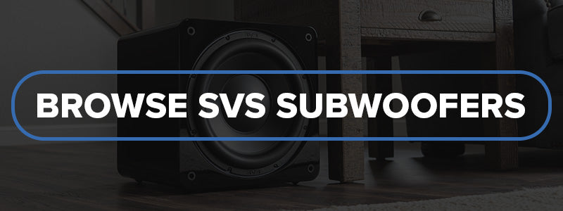 Browse SVS Subwoofers