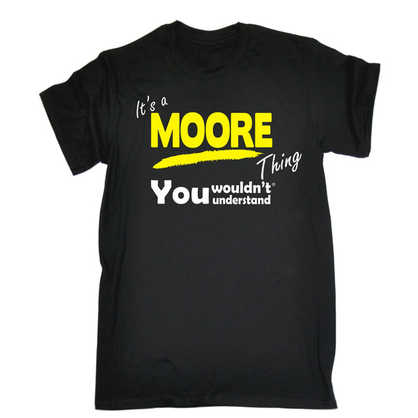 It's A Moore Thing You Wouldn't Understand Premium KIDS T SHIRT Ages 3-13