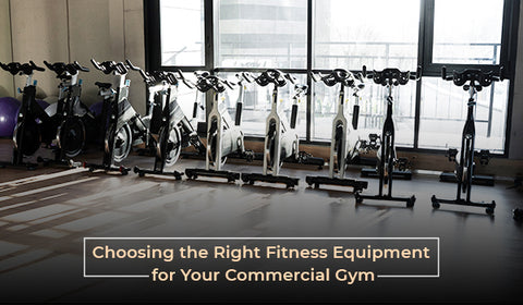 Choosing the Right Fitness Equipment for Your Commercial Gym