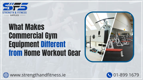 What Makes Commercial Gym Equipment Different from Home Workout Gear