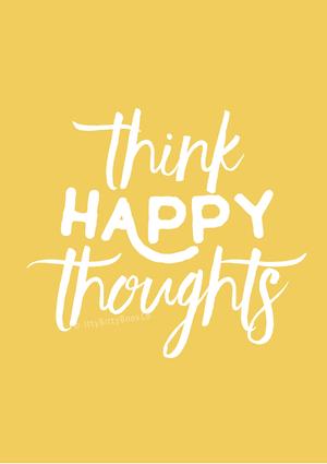 Think Happy Thoughts Print Itty Bitty Book Co