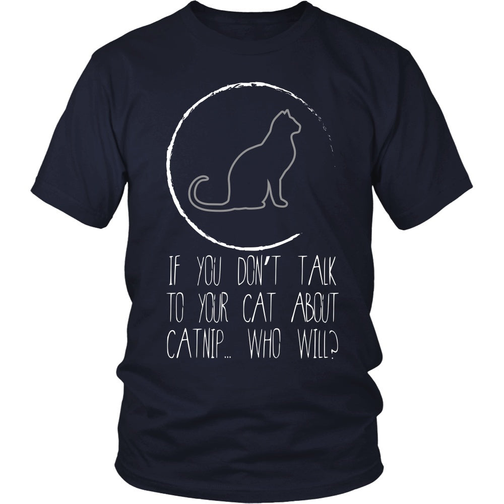 Cat Lovers A - Talk To Your Cat About Catnip - Front Design - Shopzilly