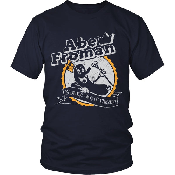 T-shirt - Ferris Bueller - Abe Froman Sausage King - Front Design