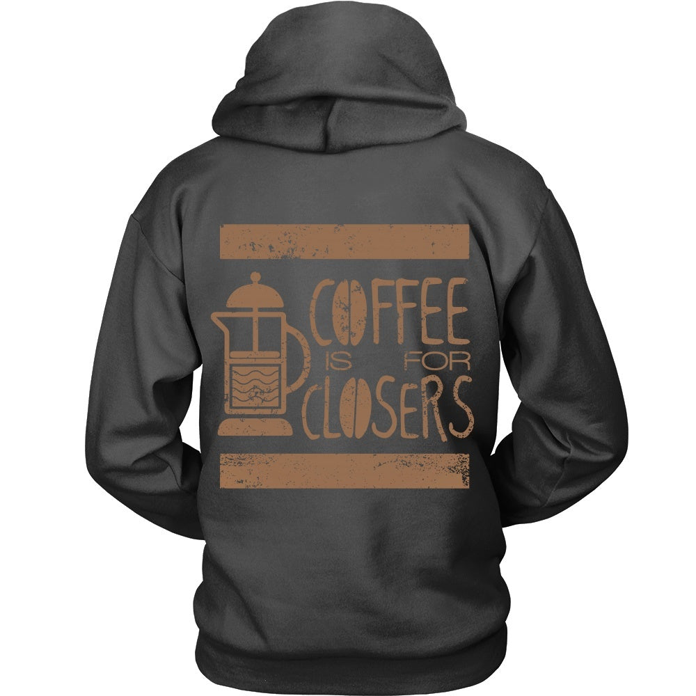 Glen Gary Glen Ross - Coffee is For Closers Shirt - Back Design