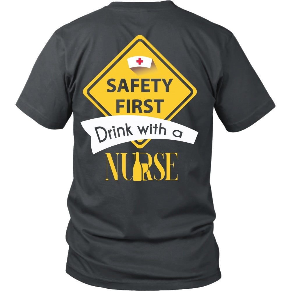 T-shirt - Nursing - Safety First Drink With A Nurse - Back Design