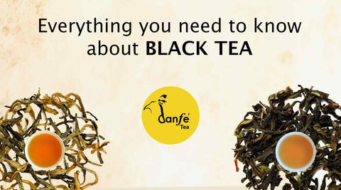 Everything you need to know about Black Tea