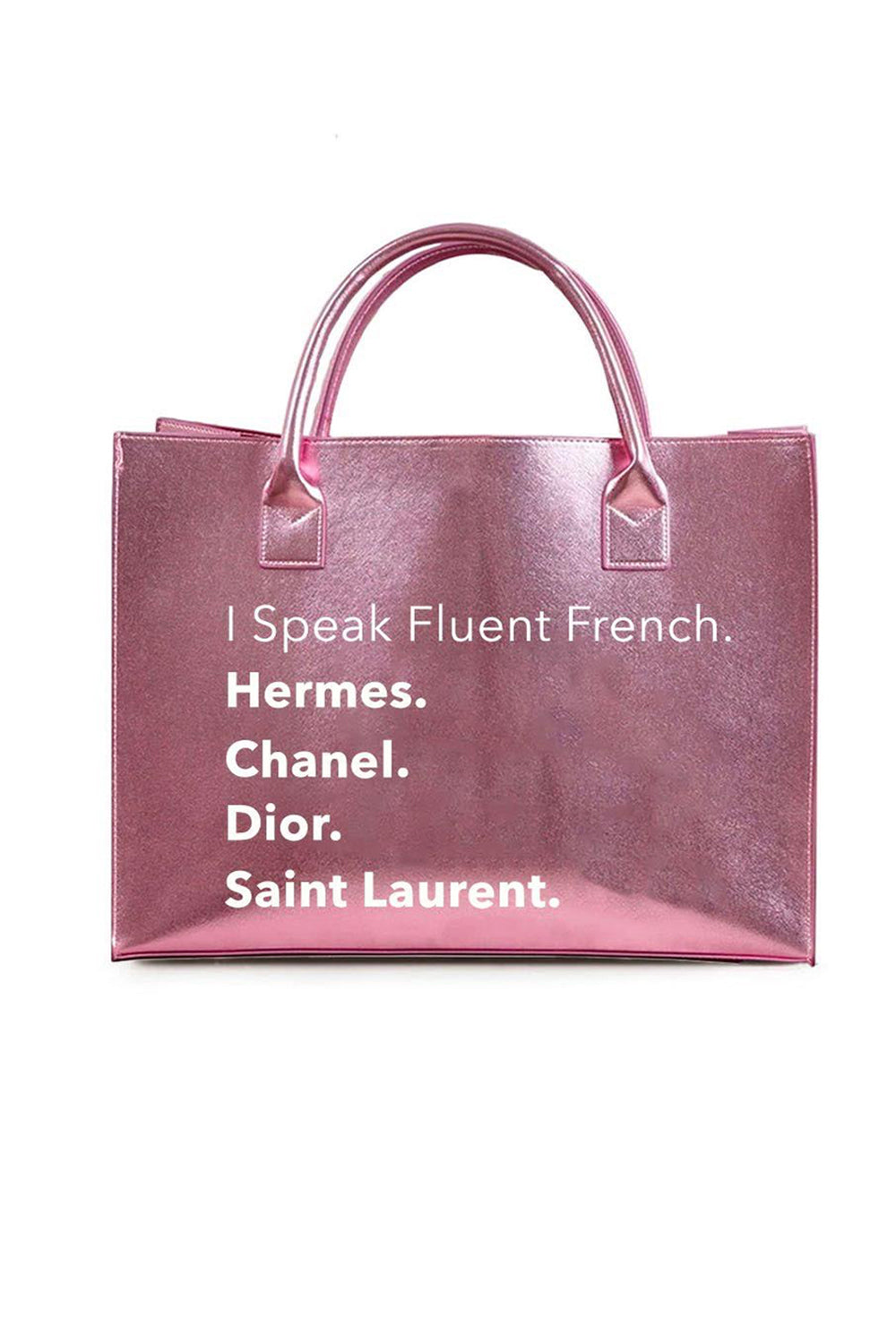 i speak fluent french hermes chanel tote bag