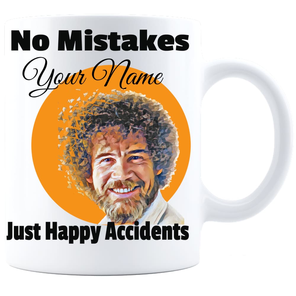 Dealcry Bob Ross Happy Accidents Mug Personalized Bob Ross Happy Quotes Bob Ross Mug Of