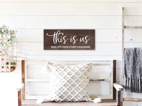 This is Us Wood Farmhouse Sign