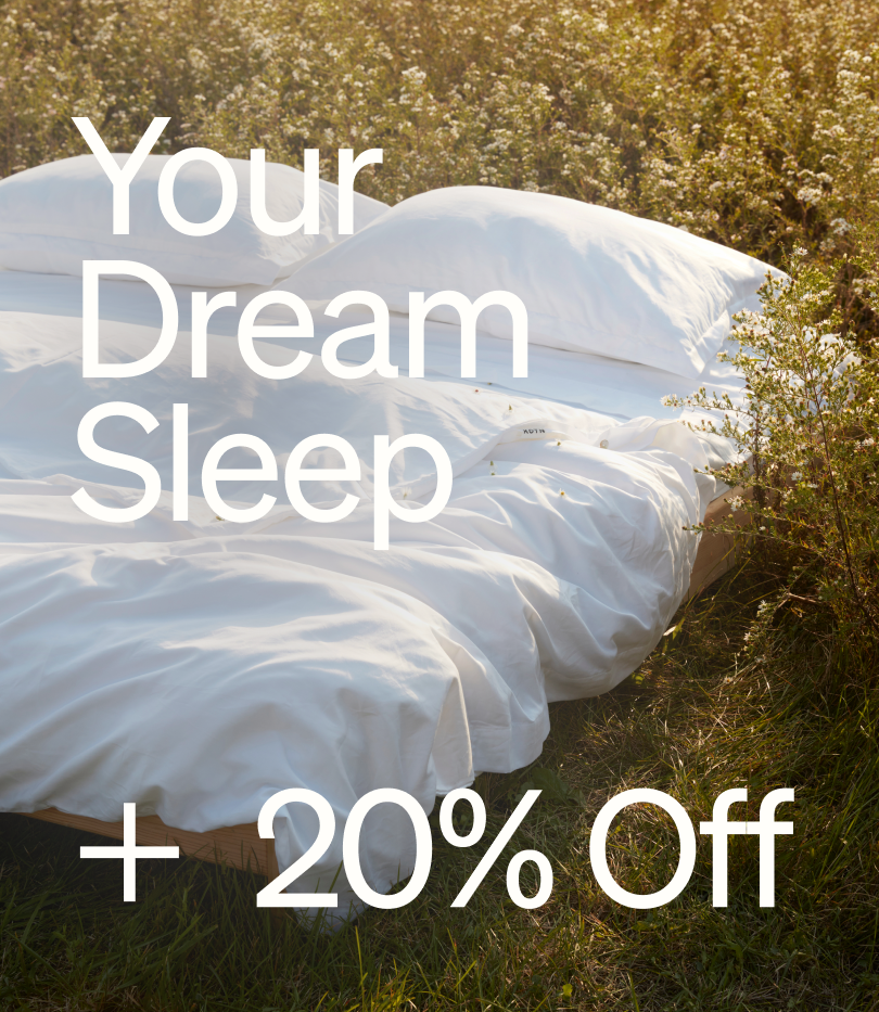 Your dream sleep 20% Off
