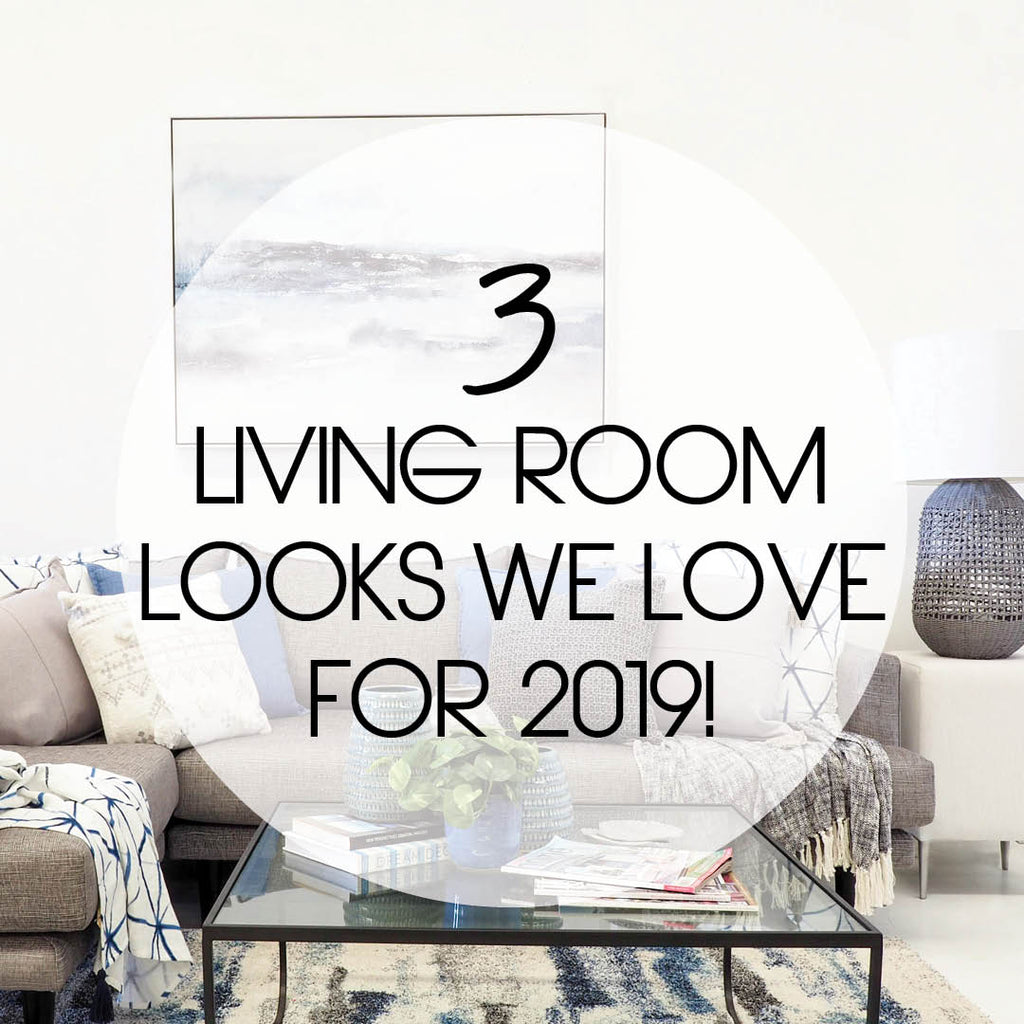 3 Living Room Looks We LOVE For 2019 | Gold Coast Interior Design ...