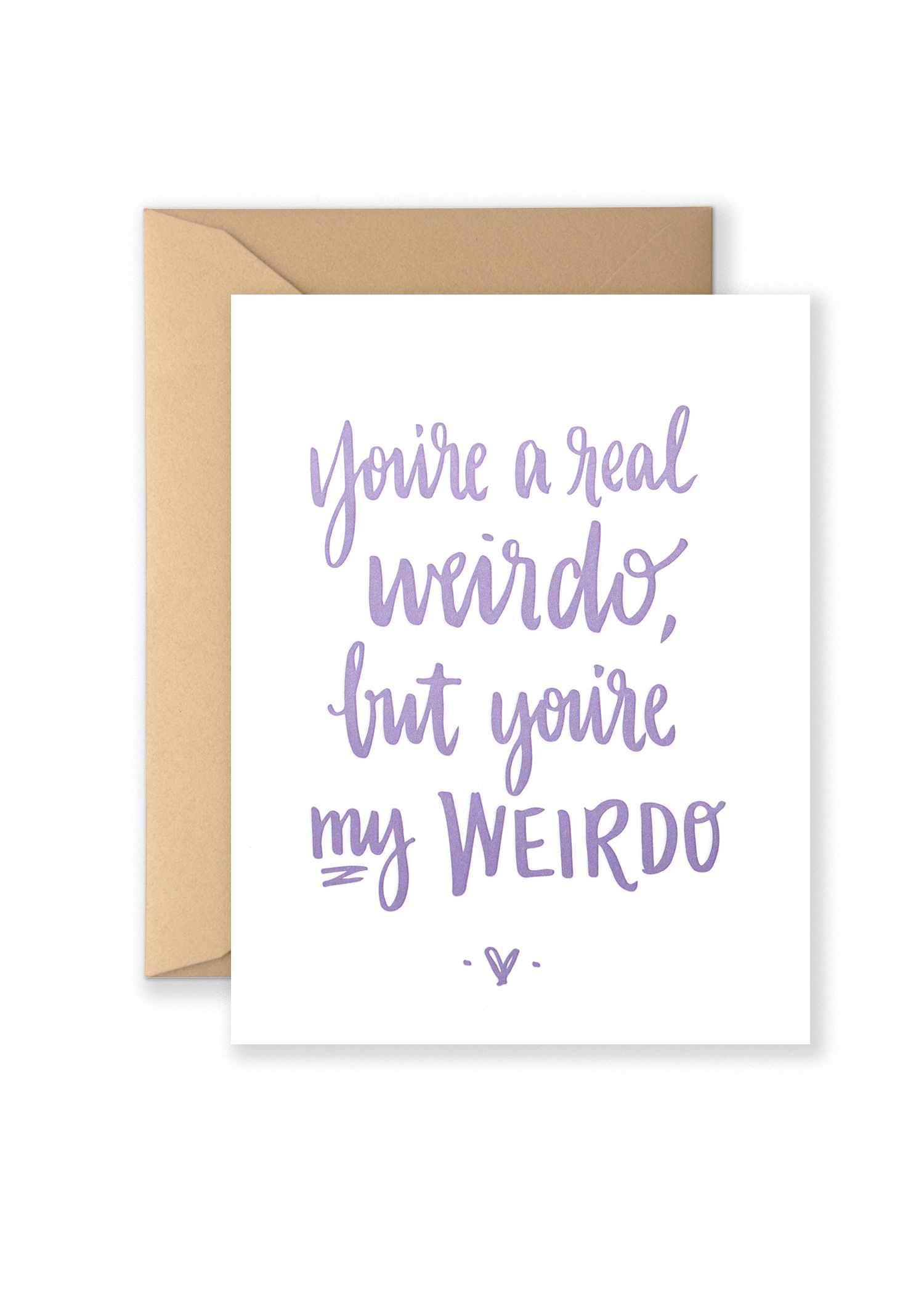 Real Weirdo Greeting Card Lionheart Prints Reviews On Judge Me