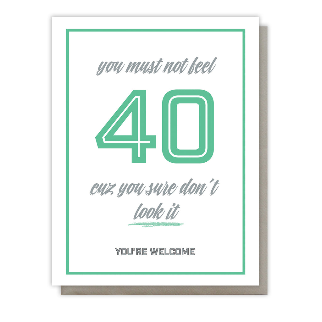 Funny Sweet And Snarky 40th Birthday Milestone