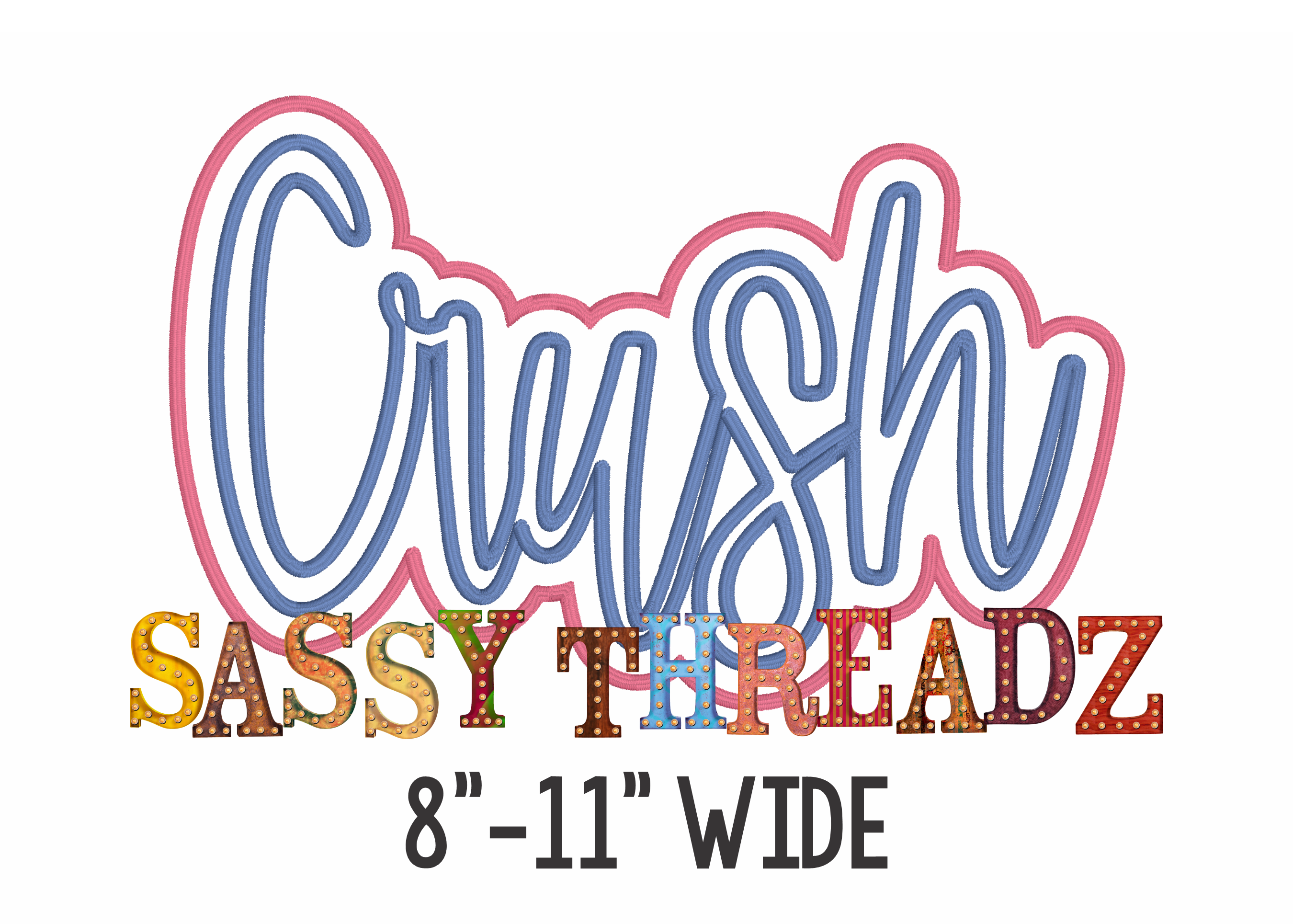 Crush Satin Stitch Script Stacked Embroidery Applique Download