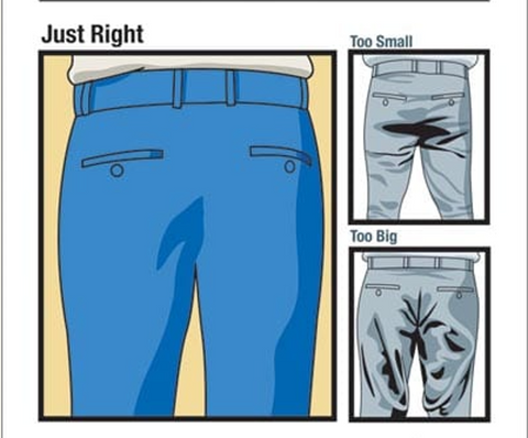 A good pair of pants lie loosely against your underwear without sticking too tightly to your butt