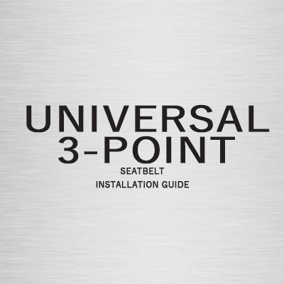 Universal 3-Point Seatbelt Installation Guide