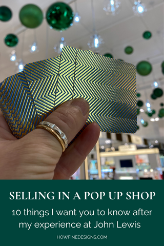 Selling in a pop up shop 10 things I want you to know after my experience at John Lewis