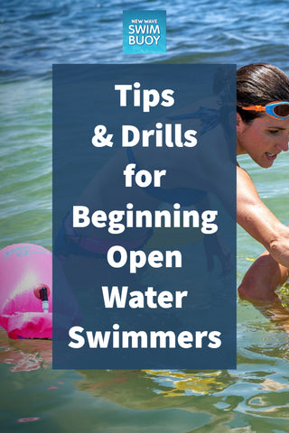 Tips & Drills for Beginning Open Water Swimmers